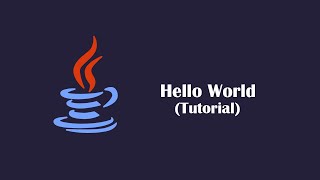 Java - Hello World Program - Tutorial