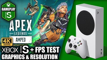 Apex Legends: Season 27 Amped - Xbox Series S Gameplay + FPS Test