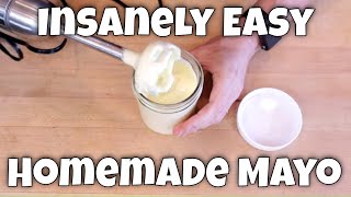 Homemade Mayo  2 Recipes, 2 Methods, Infinite Possibilities