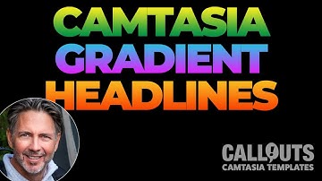 NEW! Camtasia Gradient Headlines - 21x Camtasia Animated Text FX Templates