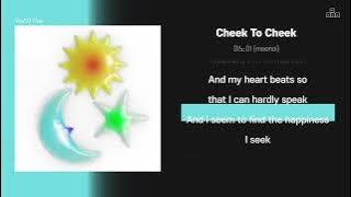 미노이 (meenoi) - Cheek To Cheek [ 가사/Lyrics ]