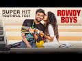 Rowdy Boys - B2B super hit promos-  Dil Raju's nephew Ashish, Anupama