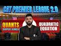Quadratic Equations | Quants | CAT 2026 Preparation