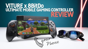 I tested the VITURE & 8BitDo "Ultimate Mobile Gaming Controller"