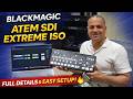 ATEM SDI Extreme ISO 🔥 Full Setup, ISO Recording & Live Streaming
