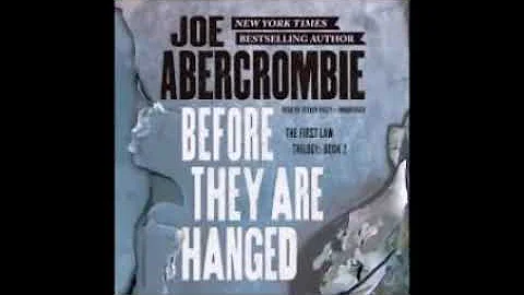 Before They Are Hanged The First Law #2 by Joe Abe...
