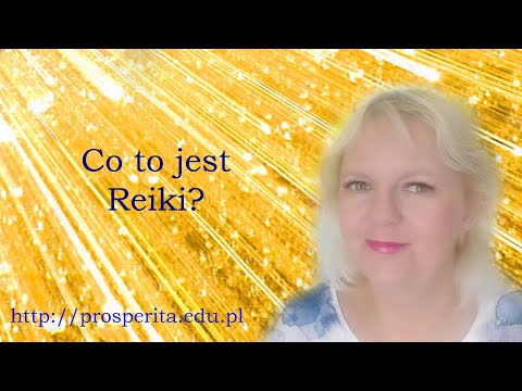 Co to jest Reiki?