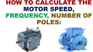 MOTOR SPEED, FREQUENCY, NUMBER OF POLES CALCULATION / HOW TO CALCULATE THE SPEED / FREQUENCY / POLES by MBS Engineering 43 views 2 weeks ago 6 minutes, 30 seconds