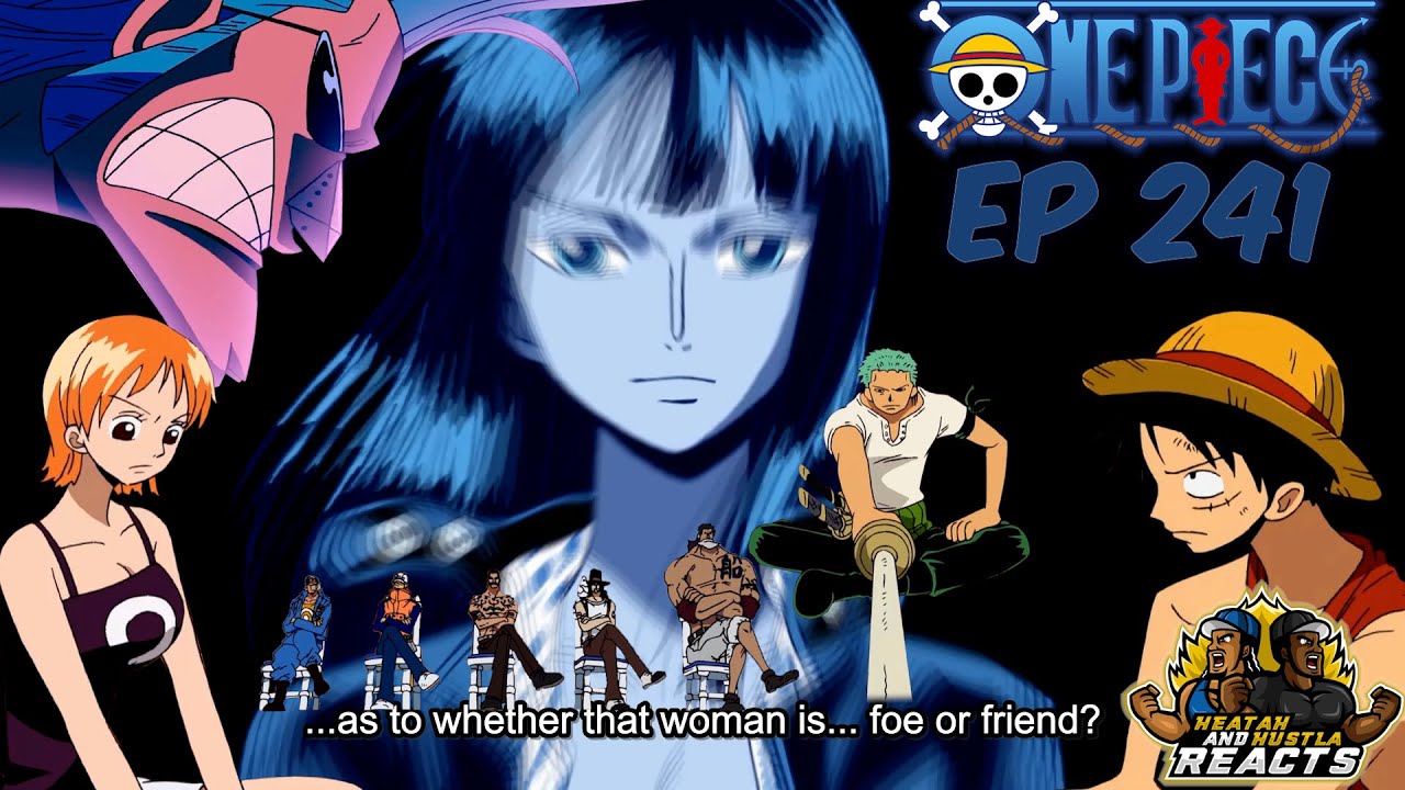 It S Alot Going On Right Now One Piece Episode 241 Reaction Youtube