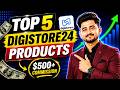 Top 5 Digistore24 Products to Promote in 2026 | Earn $500+ Per Sale #digistore24