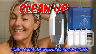 Althy SF100 Chlorine and Heavy Metal Filter Shower Filter Review