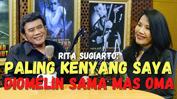 BISIKAN RHOMA #32: RITA SUGIARTO: NAMA SAYA PERNAH MAU DIGANTI SAMA MAS OMA