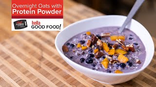 EASY Protein Powder Overnight Oats Recipe to Start the Day Right - PROATS