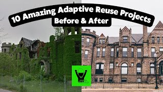 10 Amazing Adaptive Reuse Projects (w/ Before and After Pictures)