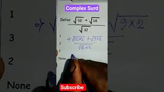 Solve the Complex Surd #mathshorts #maths #highschoolmath #mathstricks
