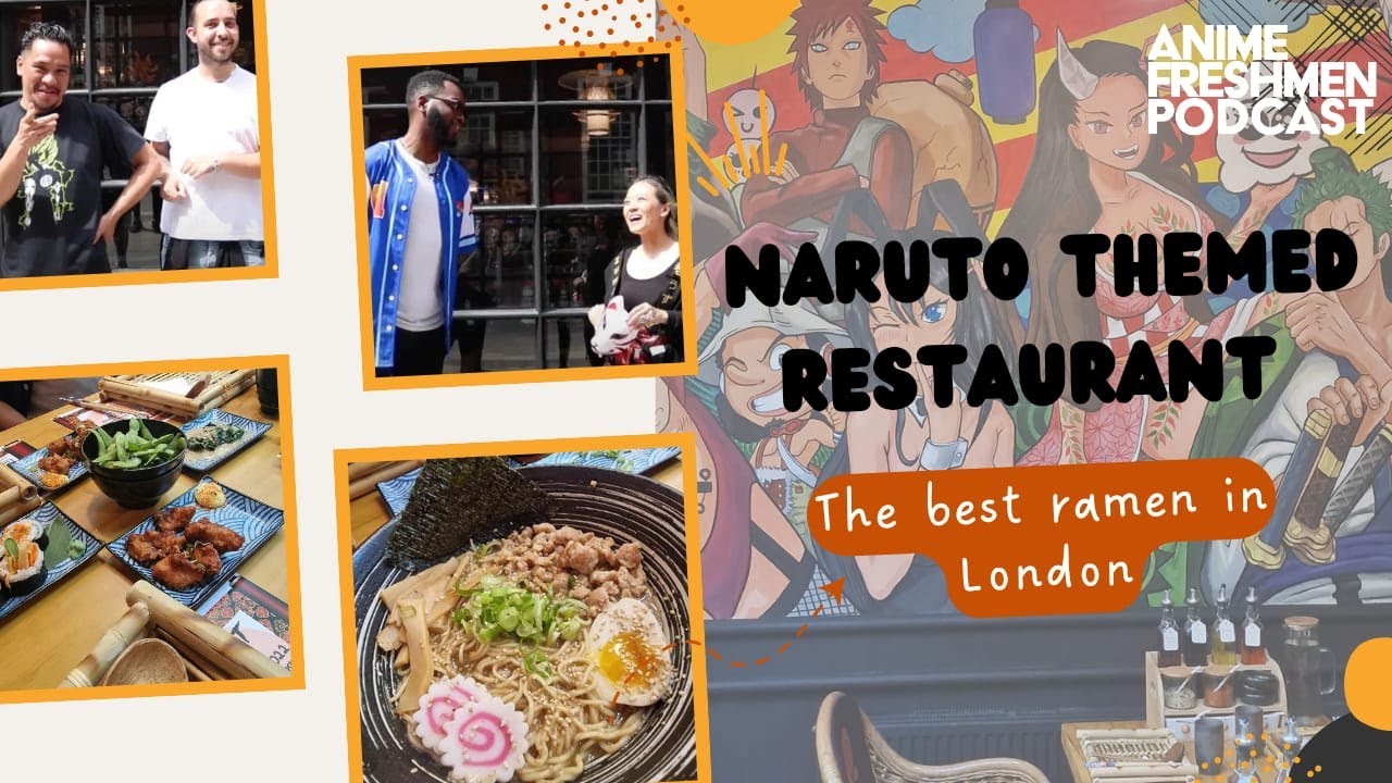 Anime Freshmen attend Anime Themed Restaurant UZUMAKI LONDON brought