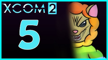 XCOM 2 - Playthrough - Episode 5 [Forgotten Scepter]