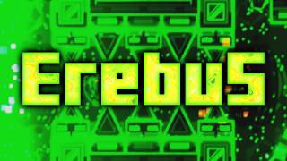 (Extreme Demon) ErebuS 100% by Platnuu // Geometry Dash 2.2