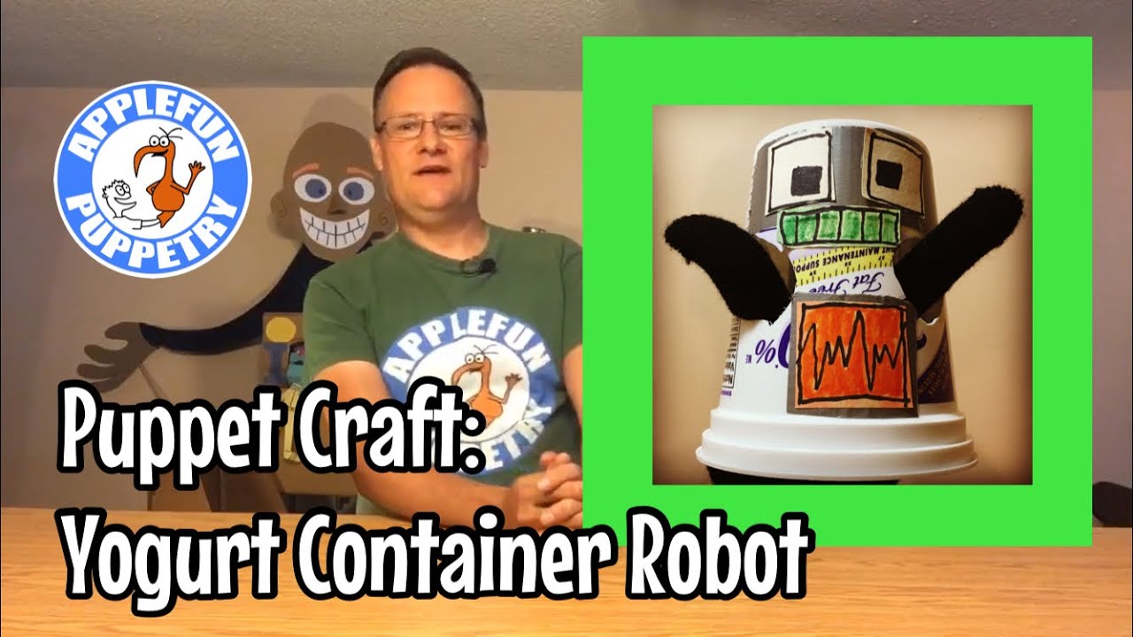 Puppet Craft: Yogurt Container Robot - YouTube