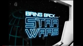 Bring Back Star Wars with Justin Lee Collins 2008