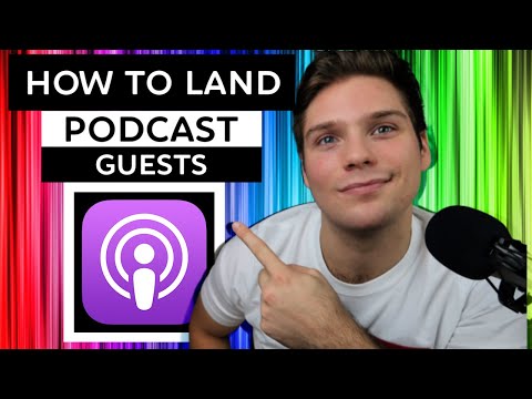 HOW TO GET PODCAST GUESTS!!! (Land your DREAM guests)