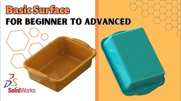 Basic Surface for Beginner to Advanced in SolidWorks - Plastic Basin