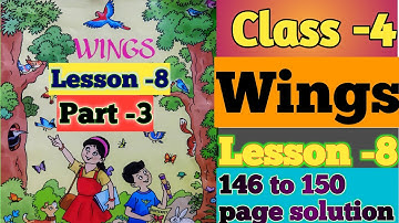 Wings...Class 4...Part 3... Lesson 8..146 to 150 page...All Activities solved #class4 #wings #part3 