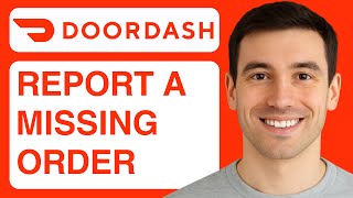 How To Report A Wrong Or Missing Item On Doordash - 2025 (Step By Step) Net Worth