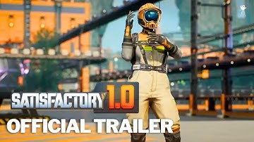 SATISFACTORY Official 1.0 Release Trailer (2024) | HD