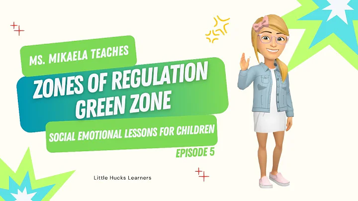 Learning the Green Zone | Zones of Regulation Explained | Episode 5