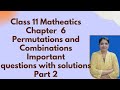 Class 11 Maths Chapter 6 Permutations and Combinations Important Questions with Solutions||Part 2||