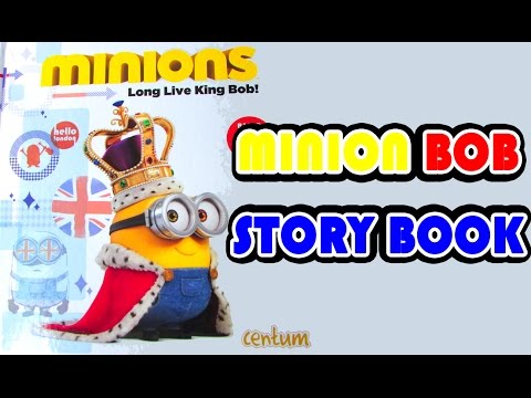 Minions 'Long Live King Bob' Story Book Review | Minions Movie Exclusive 2015