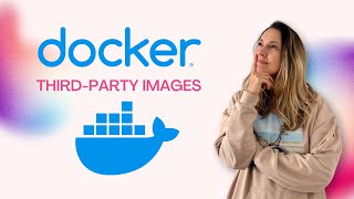 DOCKER | Third-Party Images with Examples