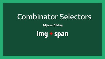 HTML & CSS Bangla Tutorial (PART-17) (Adjacent Sibling img+span)