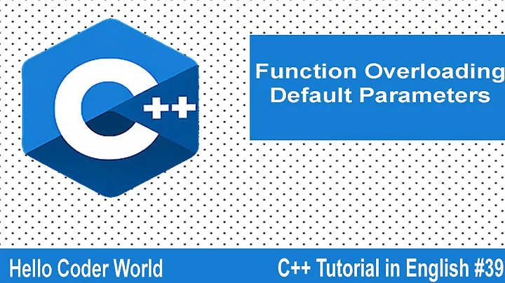 Function Overloading & Default Parameter #39 C++ Tutorial in English