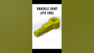How to Design Eye End of Knuckle Joint in SolidWorks