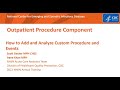 2022 NHSN Training - Reporting & Analyzing Custom Procedures in the Outpatient Procedure Component