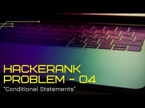 #04 Conditional Statement In C++ Coding || Basics of Coding || HackerRank Problem Based Solution.