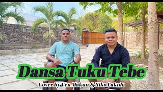 Dansa TUKU TEBE - Ven Makun \u0026 Niko Lakulo | Cover