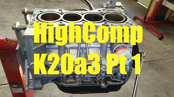 K20a3 High Compression Rebuild