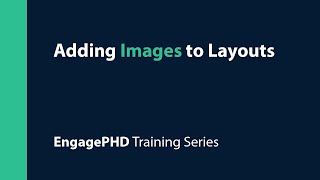 Full Adding Images to Layouts Update
