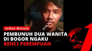 Rian Membunuh Dua Wanita di Bogor Karena Benci Perempuan! | tvOne Minute