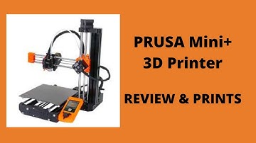 Prusa Mini+ 3D Printer. Review and Prints so far.