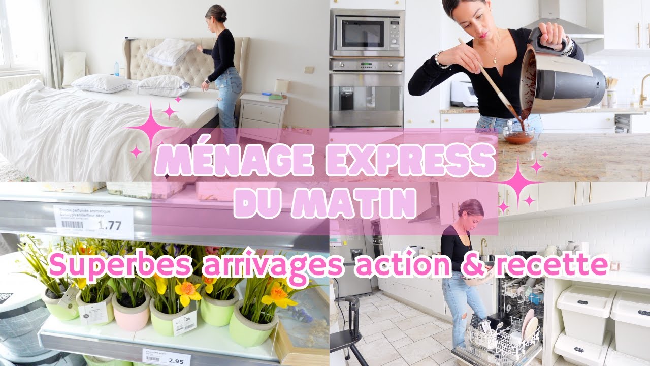 MOTIVATION | ROUTINE MÉNAGE EXPRESS DU MATIN - SUPERBES ARRIVAGES ACTION & RECETTE FACILE