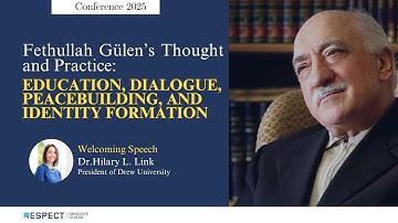 Dr.Hilary L. Link | Welcoming Speech (Fethullah Gülen’s Thought and Practice Conference)