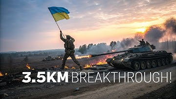 Ukraine RIPS Through Russian Front – 3.5km Breakthrough Shocks the World!