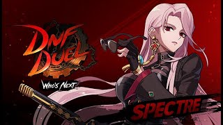 DNF Duel: Spectre Patch! New Character and Balance Patch!
