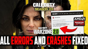 How to Fix Warzone 2.0 Season 3 Crashing, Not Launching, DirectX Error, and AMD Error(2023)