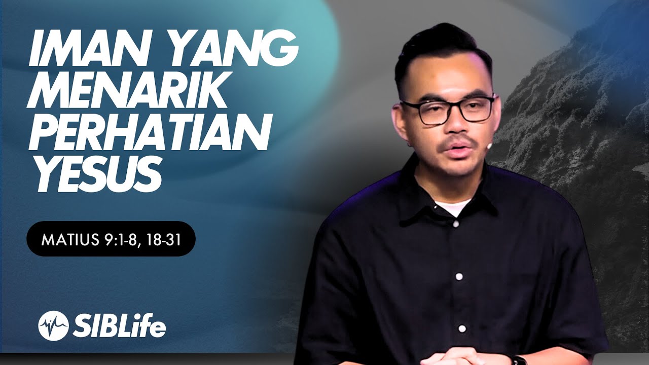 Iman Yang Menarik Perhatian Yesus