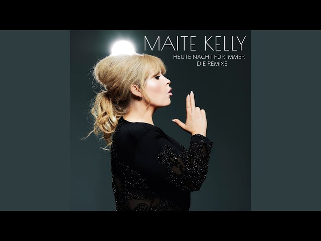 Maite Kelly - Heute Nacht für immer (Jojo Dance Mix) 2018